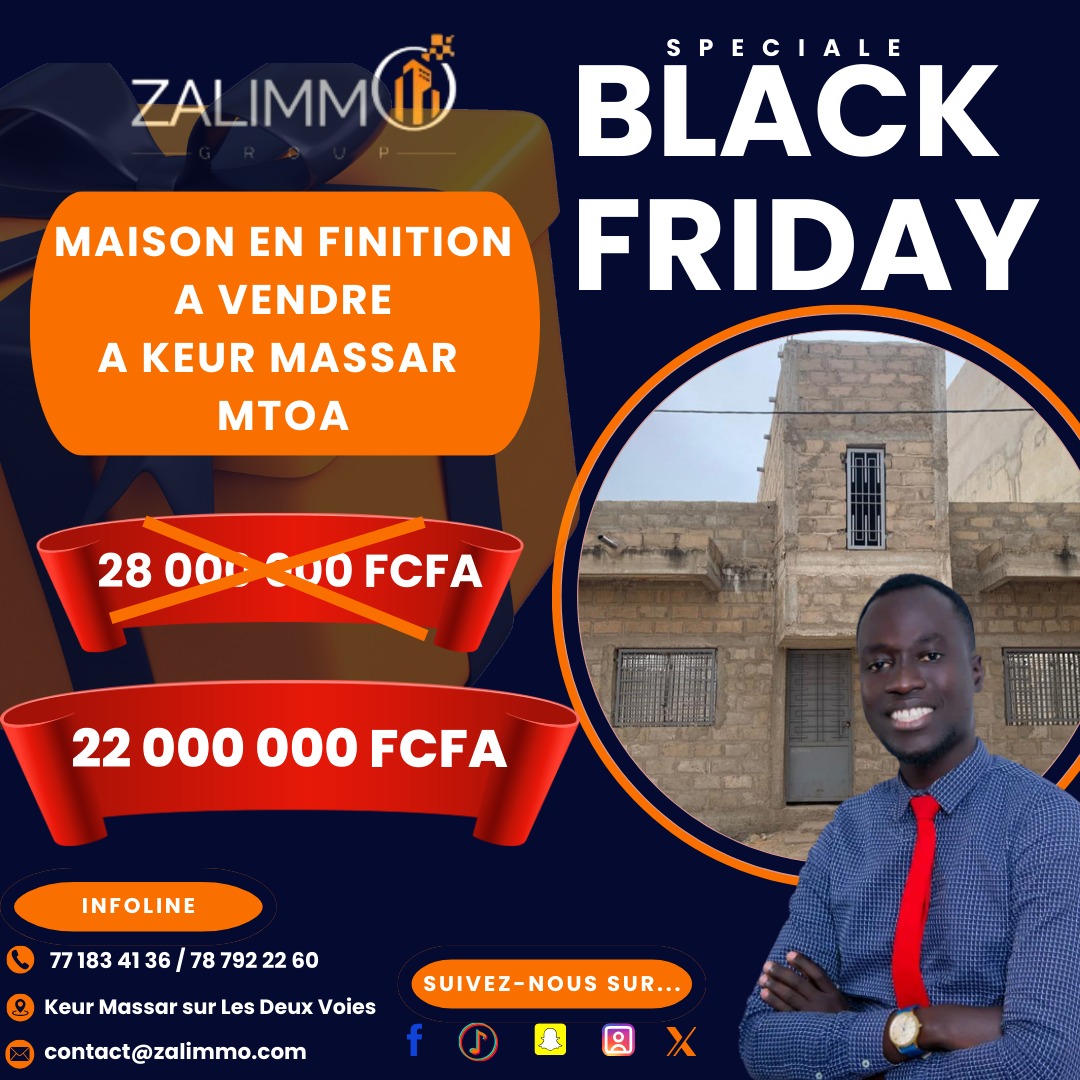 ZalimmoGroup's tweet photo. 🎉 Black Friday chez Zalimo Group!

🏠 Maison en finition à Keur Massar MTOA
💸 Prix spécial : 22 000 000 FCFA (au lieu de 28 000 000 FCFA)

📍 Localisation : Keur Massar, Deux Voies
📞 77 183 41 36 | 78 792 22 60
📧 contact@zalimmo.com

#ZalimoGroup #immobilier #BlackFriday https://t.co/za6YiuON7U