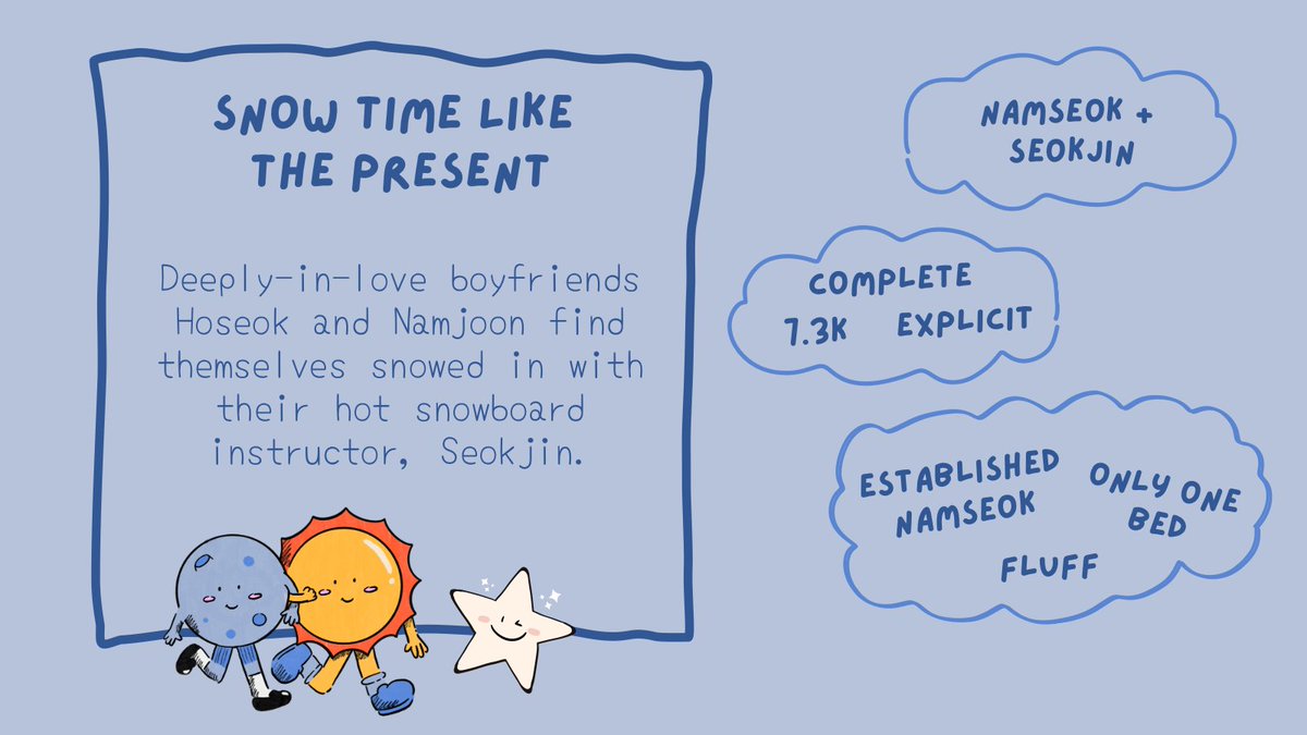 polynamseokfest's tweet image. 🌟 Snow Time Like the Present 🌟

🌠 archiveofourown.org/works/61373866