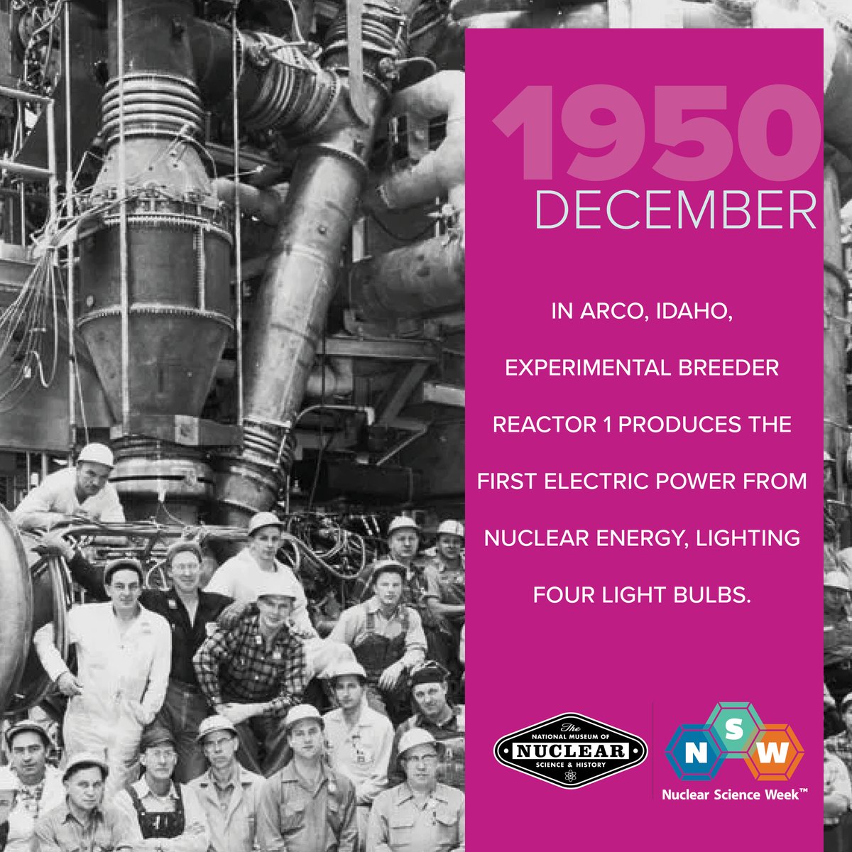 nuclearsciweek's tweet image. On December 20, 1951, Arco, Idaho, became the site of one of the world's first electricity-generating nuclear power plants when it produced sufficient electricity to illuminate four 200-watt light bulbs. #OTD #NuclearSciWeek