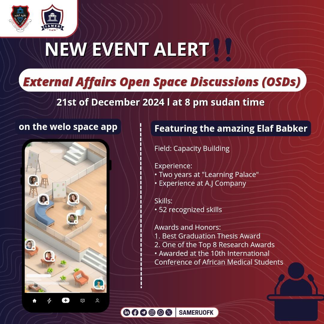 SAMER_UOFK's tweet photo. 📌[SAMER Opportunities ] 
📌[ External Affairs Office  ]
📌[ 1st Session of Open SAMER Discussions ]
العربية بالأسفل ⬇️

🌟 Exciting Upcoming discussion Announcement! 🌟

📅 Date: Saturday, December 21  
🕗 Time: 8 PM Sudan Time  
🎙 Presenter: Elaf Babker
1/9 https://t.co/y4EXQR0RCe