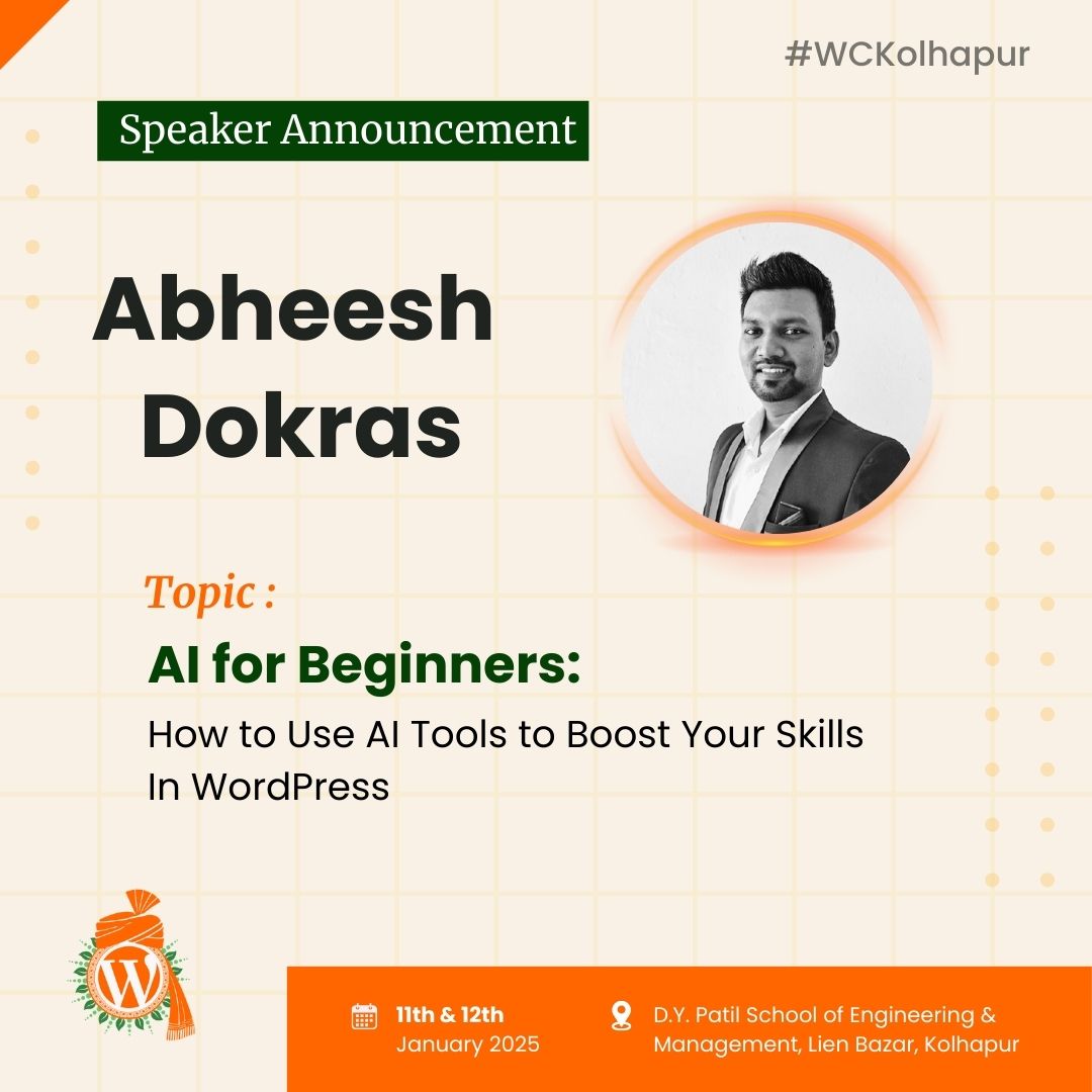 🎉 Excited to welcome <a href="/abheeshdokras/">Abheesh Dokras</a> to #WCKolhapur 2025 with his session, “AI for Beginners: How to Use AI Tools to Boost Your Skills in WordPress”! 🤖💡

📅 Save the date!

🔗 Details: bit.ly/WCKAbheesh

#WordPress #AI #LearnWithWordPress