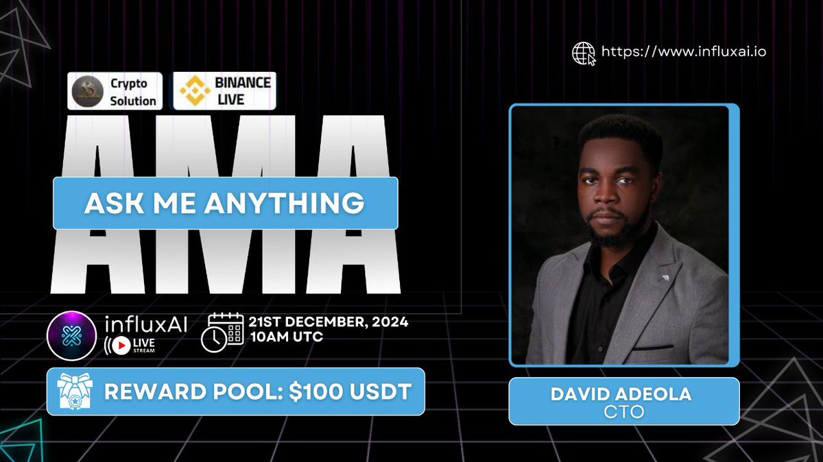 CryptoSolutionG's tweet photo. 🔊We Are Present Next Exciting BINANCE LIVE AMA With InfluxAI #JoinUs

⏰ Date : 21st December 2024
🕒Time : 10:00 AM UTC
💰Reward : $100 USDT  

💬 Guest : David Adeola [CTO]

🏠Venue: https://t.co/9CwL68iHmF

🎙 𝗦𝗲𝘁 𝗿𝗲𝗺𝗶𝗻𝗱𝗲𝗿 : 
https://t.co/4vGBsGVMrD                

〽️Rules: 

1⃣ Follow : @influx_ai_pro
2⃣ Like & Retweet
