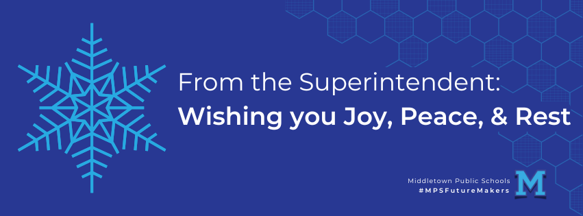[From Dr. Vázquez Matos] Wishing you Joy, Peace, and Rest: Winter Break 2024 middletownschools.org/o/mes/article/…