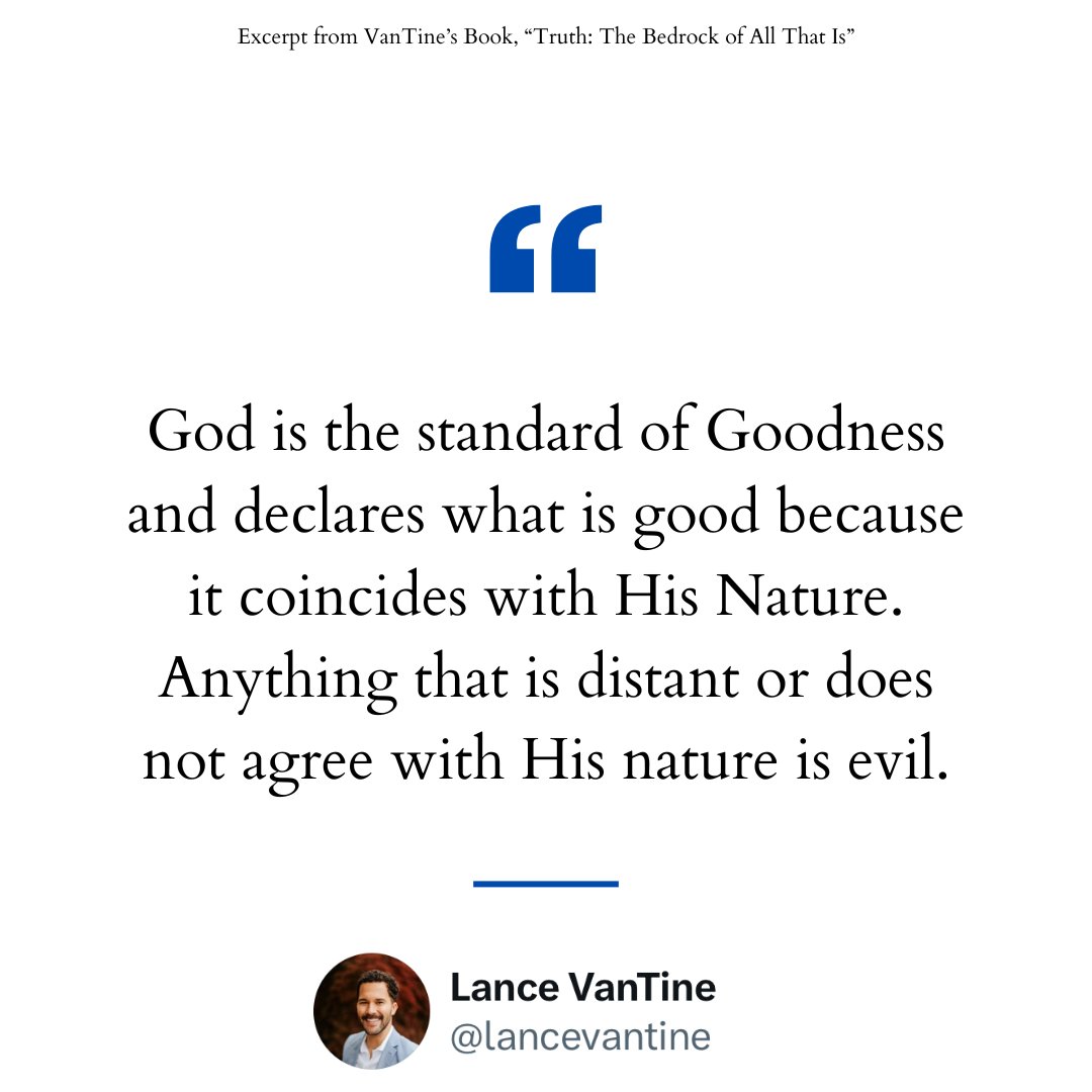 lvtquotes's tweet photo. God is the standard of Goodness and declares what is good because it coincides with His Nature. Anything that is distant or does not agree with His nature is evil. https://t.co/v4H5zEWLP3