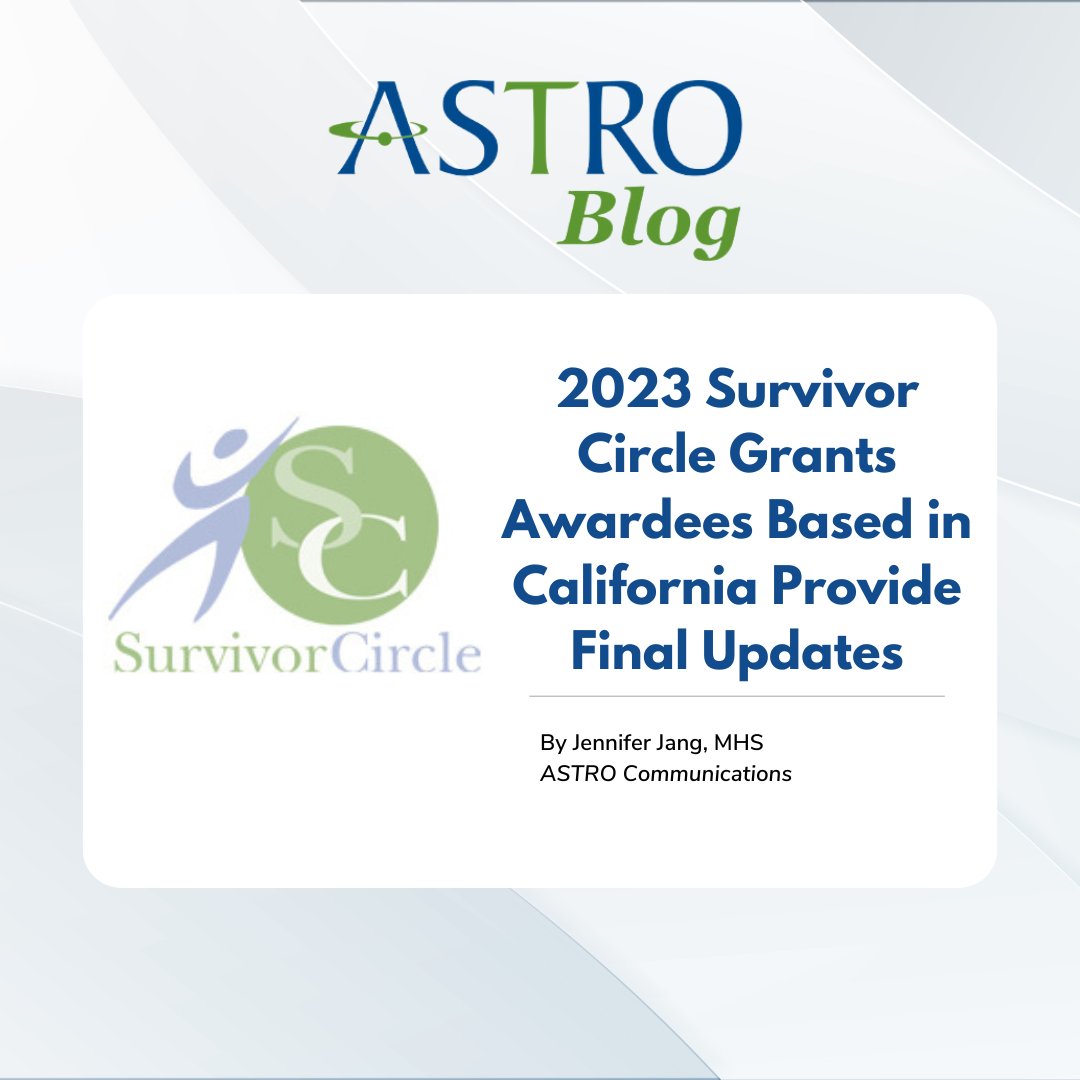 ASTRO_org's tweet image. New on the #ASTROblog: 2023 Survivor Circle Grants Awardees Based in California Provide Final Updates. Read it here: ow.ly/ypG150UtBvZ