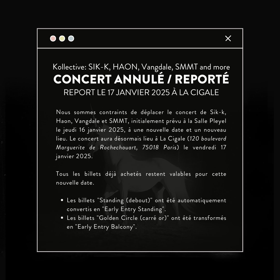 sallepleyel's tweet image. ❗️KOLLECTIVE❗️
Nous sommes contraints de déplacer le concert de Sik-k, Haon, Vangdale et SMMT, initialement prévu à la Salle Pleyel le 16/01/25, à La Cigale le vendredi 17 janvier 2025. Communiqué ci-dessous🔽