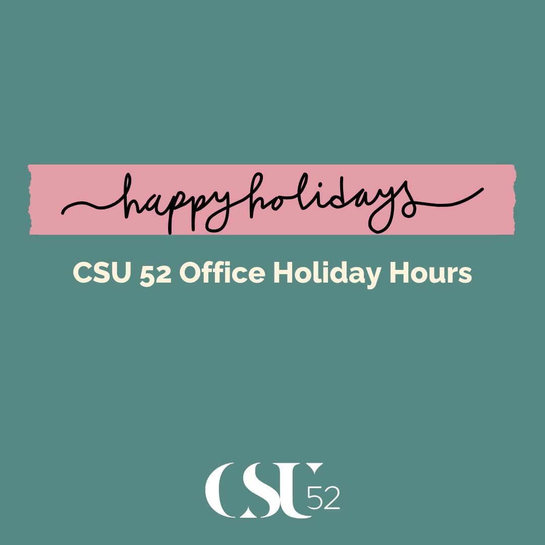 🎄 CSU 52 Holiday Office Hours 🎄

Dec 24: Open 8 AM - 12:30 PM
Dec 25 &amp; 26: Closed
Dec 27 &amp; 30: Open 8 AM - 4:30 PM
Dec 31: Open 8 AM - 12:30 PM
Jan 1: Closed

Wishing all our members and community a safe and happy holiday season!  #yeg