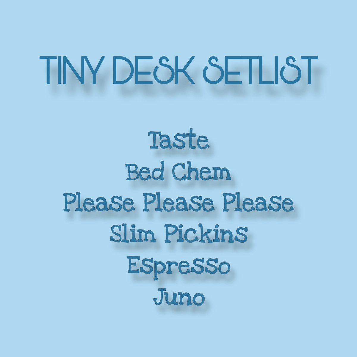 emailsicantsend's tweet photo. Sabrina Carpenter’s setlist for her Tiny Desk performance! https://t.co/b9VIm9iW83