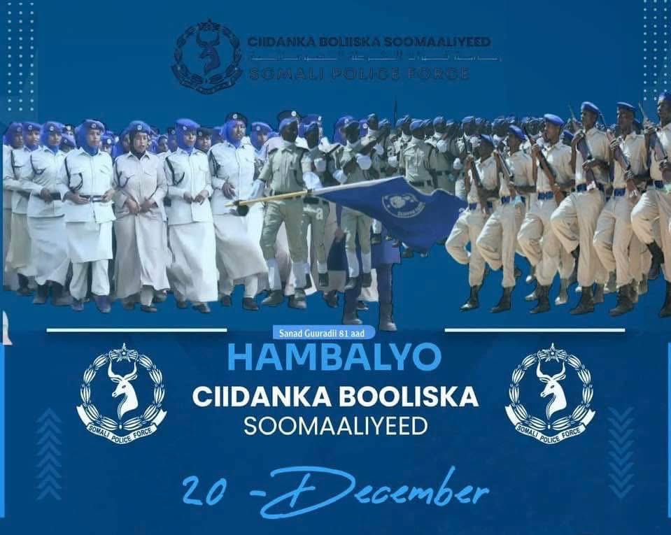 Hambalyo! Hambalyo! Hambalyo

Waxaan dhammaan taliyaha, taliye ku-xigeennada, saraakiisha, sarkaal xigeennada, alifleyda &amp; dableyda Ciidanka Booliska Soomaaliyeed, caruurtooda &amp; xaasaskooda ugu hambalyeynayaa munaasabadda sanad-guurada 81aad ee ka aasaaska booliiska Soomaaliyeed.