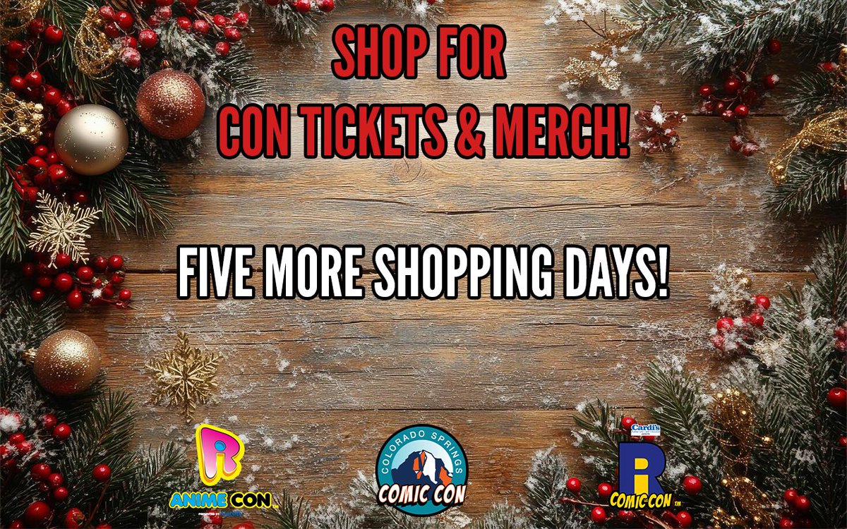 ricomiccon's tweet photo. The holiday season is winding down, and there are only 5 shopping days left! Shop for your favorite fan at any (or all) of Altered Reality's con sites for tickets &amp; merch! #rianimecon #cscomiccon #ricomiccon https://t.co/x7uzPSJwX3