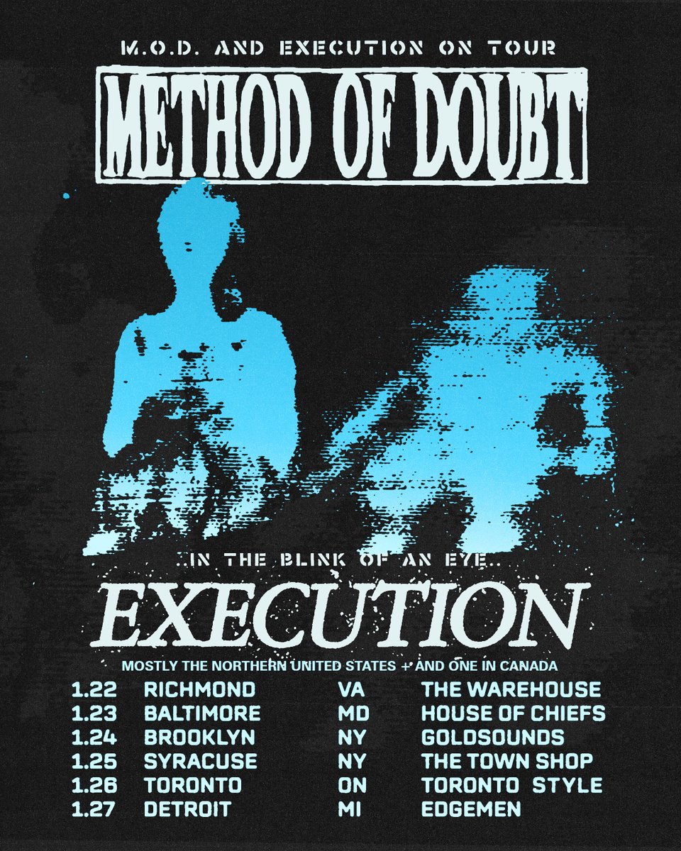 METHOD OF DOUBT + EXECUTION TOUR IN JANUARY