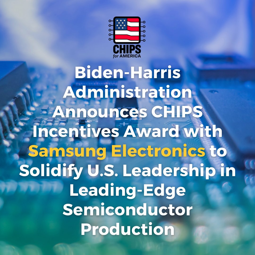 U.S. Commerce Dept. (@commercegov) on Twitter photo #NEWS: Today, the Biden-Harris Administration announced that the U.S. Department of Commerce awarded <a href="/Samsung/">Samsung Electronics</a> Electronics up to $4.745 billion in direct funding under the CHIPS Incentives Program’s Funding Opportunity for Commercial Fabrication facilities. commerce.gov/news/press-rel… #NEWS: Today, the Biden-Harris Administration announced that the U.S. Department of Commerce awarded <a href="/Samsung/">Samsung Electronics</a> Electronics up to $4.745 billion in direct funding under the CHIPS Incentives Program’s Funding Opportunity for Commercial Fabrication facilities. commerce.gov/news/press-rel…