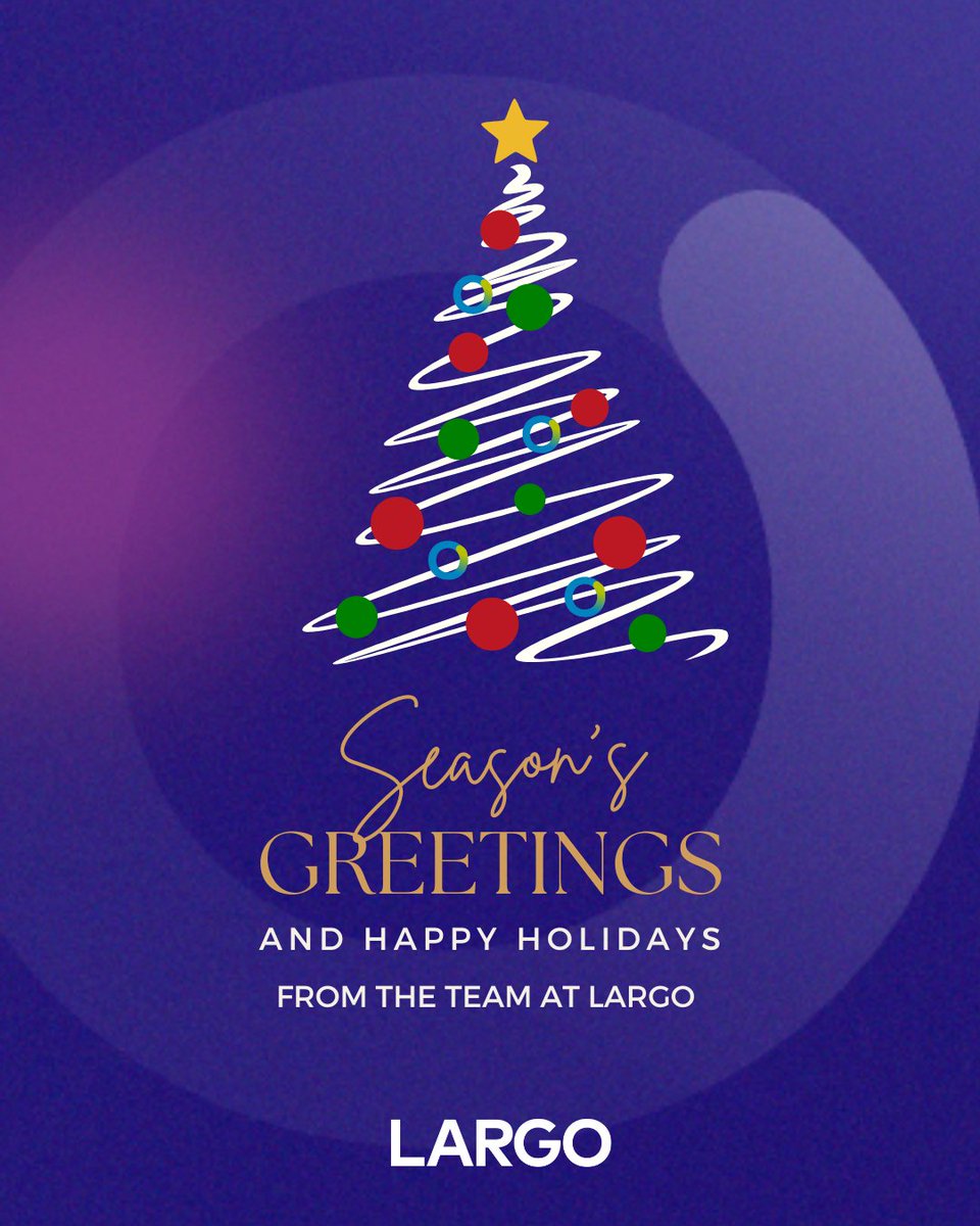 #SeasonsGreetings🎄from Largo. 

As we reflect on 2024, we’re grateful for the support of our stakeholders, team, and partners who have been instrumental in another year of continued progress. Here’s to a prosperous 2025 and thank you for being part of our journey.