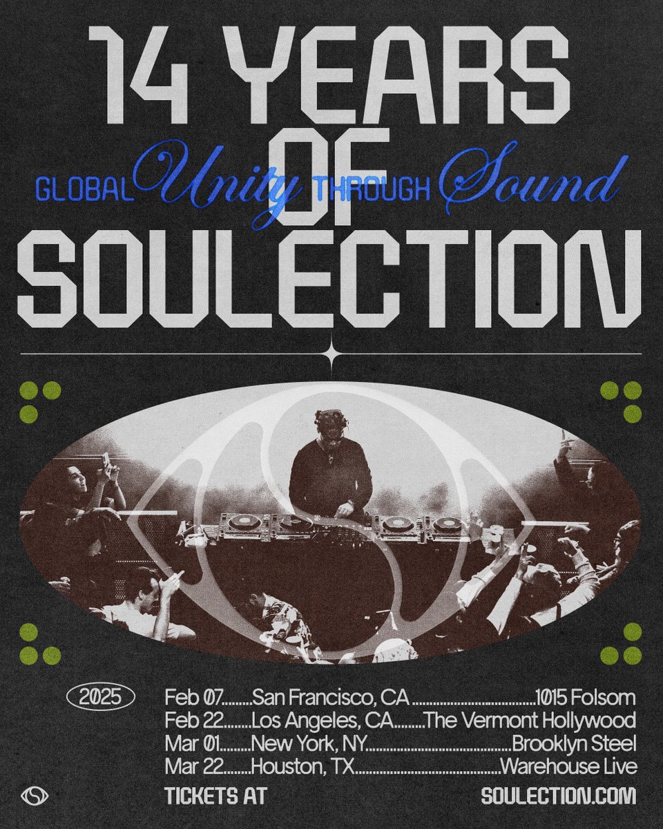 14 Years of Soulection.

From The Bay
to LA
to NY 
to HOU 🌐

Tap in — soulection.com 
(((( for tickets ))))