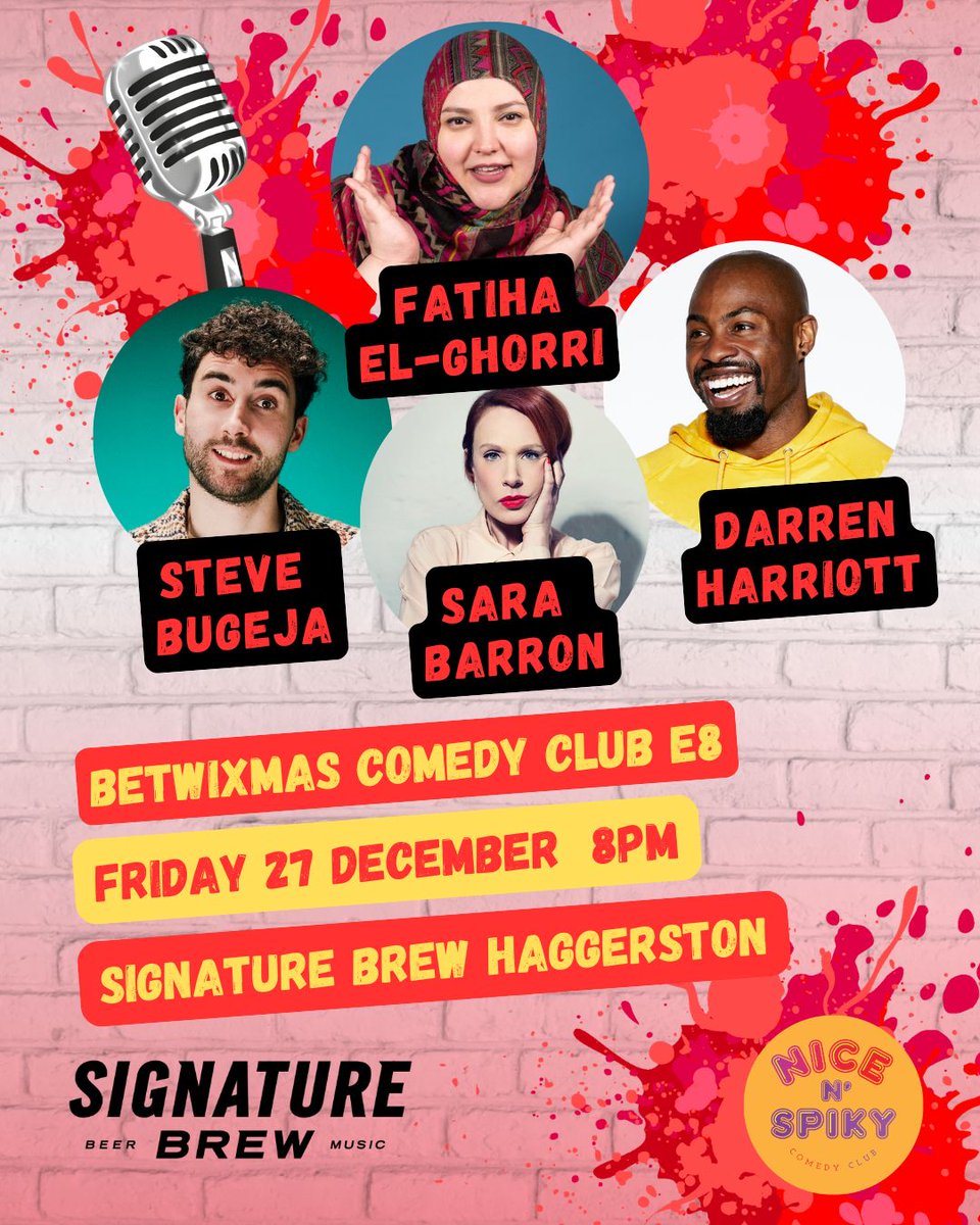 Nice N' Spiky Comedy (@nicenspiky) on Twitter photo BETWIXMAS COMEDY 😌 ESCAPE THE FAMILY 😂 <a href="/SignatureBrewE8/">Signature Brew Haggerston</a> Fri 27 Dec with <a href="/fatihaelghorri/">Fatiha El-Ghorri</a> <a href="/sarabarron/">Sara Barron</a> <a href="/SteveBugeja/">Steve Bugeja</a> & Darren Harriott tixr.com/groups/signatu… BETWIXMAS COMEDY 😌 ESCAPE THE FAMILY 😂 <a href="/SignatureBrewE8/">Signature Brew Haggerston</a> Fri 27 Dec with <a href="/fatihaelghorri/">Fatiha El-Ghorri</a> <a href="/sarabarron/">Sara Barron</a> <a href="/SteveBugeja/">Steve Bugeja</a> & Darren Harriott tixr.com/groups/signatu…