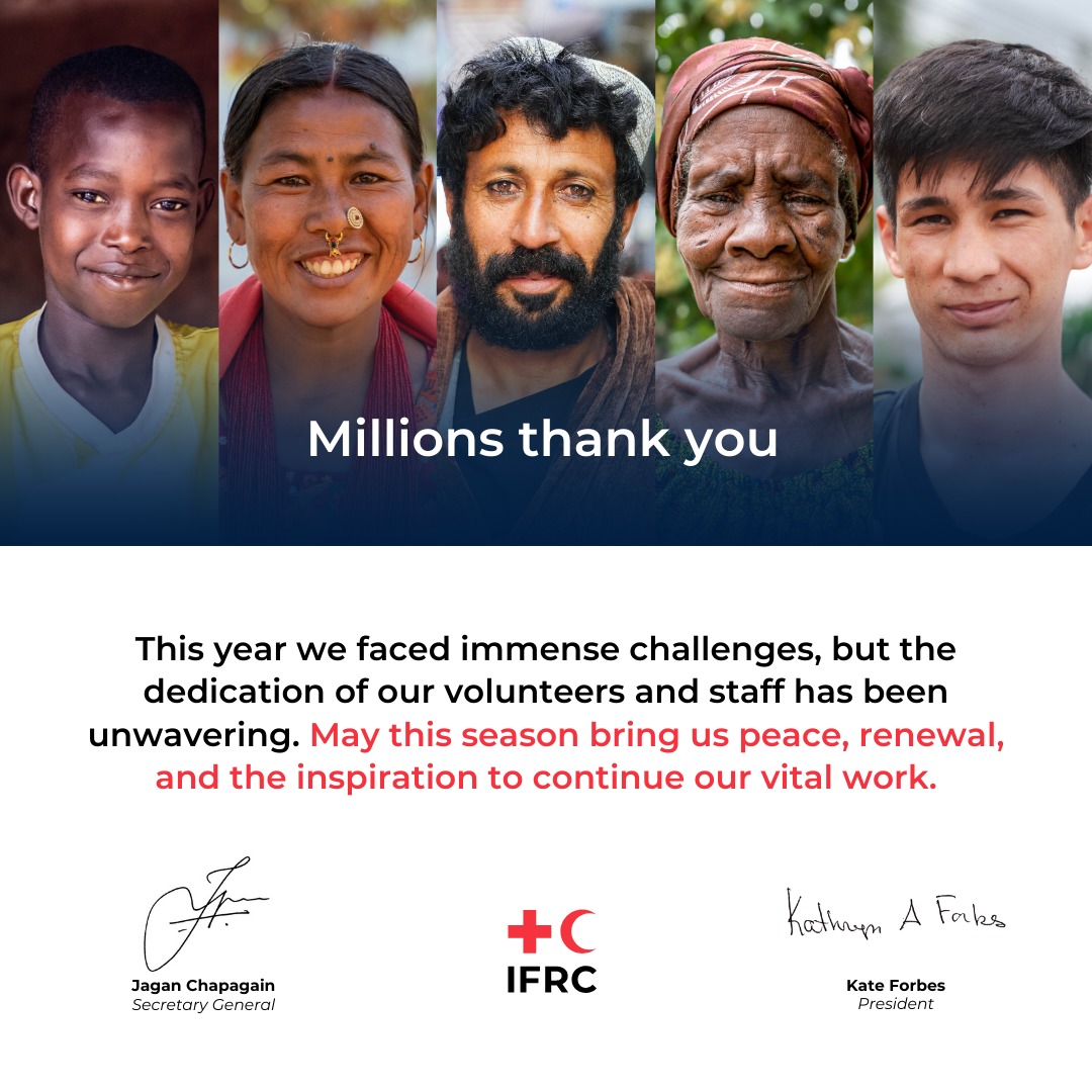As we head into the holiday season, may this be a time of peace, renewal and inspiration.

Thank you to our volunteers and staff and everyone who makes our work possible at the <a href="/ifrc/">IFRC</a>.