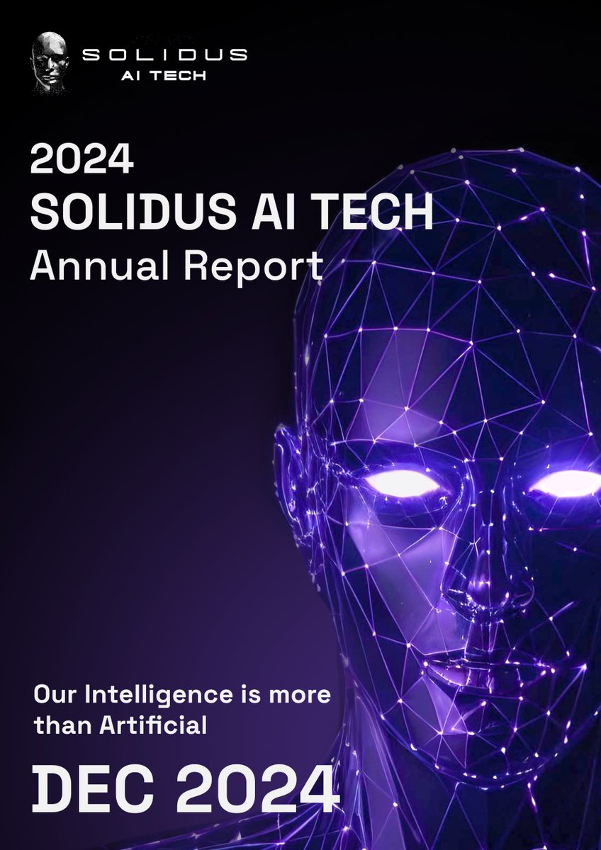 AITECHio's tweet image. 📑 Solidus AI Tech - Annual Report 2024
🌟 We’re proud to present our 2024 Annual Report, a comprehensive overview of the milestones we’ve achieved, with 5 new team members and the goals we’re driving towards.
This year has been transformative, and our relentless pursuit of…