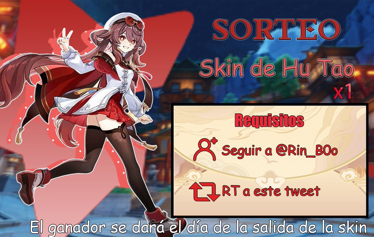 RinguReko's tweet image. ✨SORTEO DE SKIN DE HU TAO 🔥

Llega la Navidad y la skin de Hu Tao, así que toca un sorteito para las fechas navideñas 🎄

Requisitos:  
▶️SEGUIR A: @Rin_B0o 
🔁RT A ESTE TWEET  

El ganador lo daré aquí el día de la salida de su skin   

 #GenshinImpact #原神 #HuTao