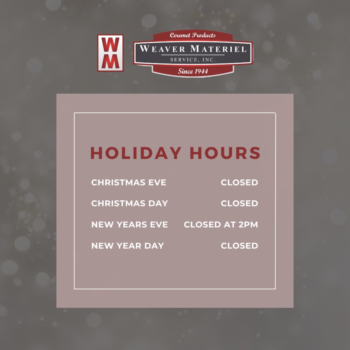 Weaver Materiel will have adjusted hours for the holidays!

Office Closed: 12/24 - 12/25
Office Closing at 2pm: 12/31
Office Closed: 1/1

#HolidayHours #WeaverMateriel