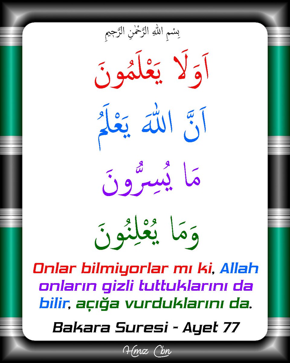 hmzcbnmr's tweet photo. Bakara Suresi - Ayet 77 https://t.co/H5cbc57NVi