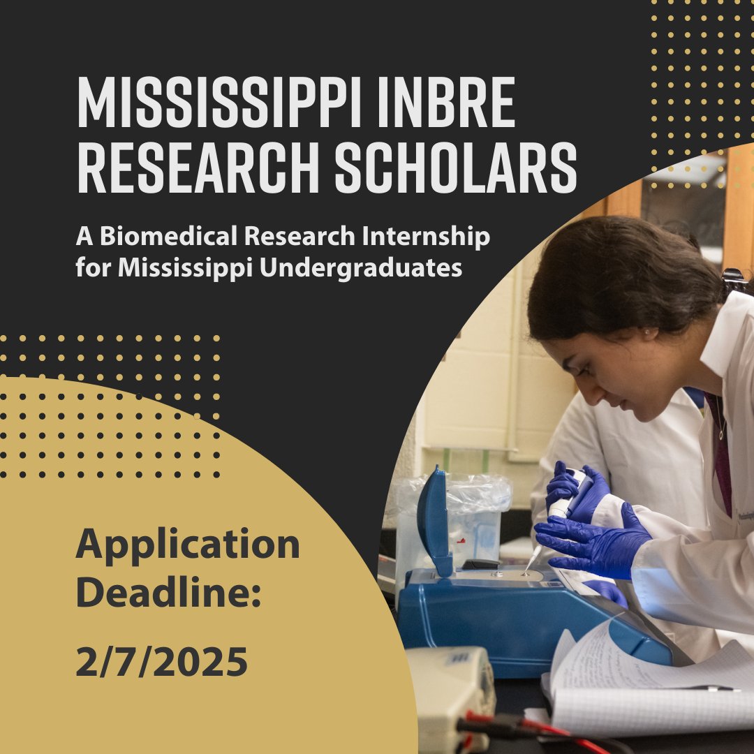 MS_INBRE's tweet photo. We offer research internships for Mississippi undergraduate students. Apply now: https://t.co/q9xjS9Ivne

#INBRE #summerinternship2025 #undergraduateresearch https://t.co/0qMCdl5xXU