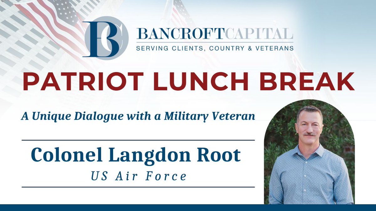 Thank you to everyone who joined our team for our December Patriot Lunch Break with special guest, US Air Force Colonel Langdon Root. View our discussion: bancroft4vets.com/2024/12/view-o…

#BancroftCapital #PatriotLunch
