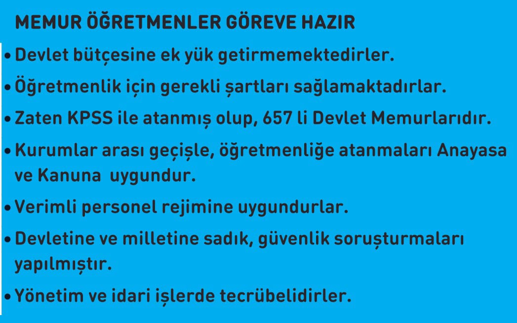 <a href="/GURTUGARSLAN/">657 DMK-74'e tâbi asil #MemurÖĞRETMEN</a> <a href="/edipuzen/">Edip Üzen</a> <a href="/tcmeb/">Millî Eğitim Bakanlığı</a> <a href="/Yusuf__Tekin/">Yusuf Tekin</a> <a href="/cftcblnt/">Bülent ÇİFTCİ</a> <a href="/memurlarnet/">MemurlarNet</a> <a href="/_aliyalcin_/">Ali YALÇIN</a> <a href="/talatyavuz29/">Talat YAVUZ</a> <a href="/TalipGeylan06/">Talip Geylan</a> <a href="/meb_ttkb/">Talim ve Terbiye Kurulu Başkanlığı</a> <a href="/ogretmenlersyfs/">Öğretmenler Sayfası</a> <a href="/TRogretmen/">Öğretmen TR 🇹🇷</a> <a href="/CBegitimogretim/">TCCB EĞİTİM VE ÖĞRETİM POLİTİKALARI KURULU</a> <a href="/ogretmnplatform/">Öğretmen Hakları Platformu</a> <a href="/eczozgurozel/">Özgür Özel</a> <a href="/MAKSUTBALMUK/">Maksut BALMUK</a> Sn <a href="/RTErdogan/">Recep Tayyip Erdoğan</a>
#memuröğretmenler 
📌Yönetim ve idari işlerde tecrübeli Memur Öğretmenler
📌Kamudan maaş alıyor
📌657 li Devlet Memuru
📌KPSS ile atanmış
📌Öğretmenlik şartlarını sağlıyor
📌81 il/ilçede göreve hazır 
<a href="/Yusuf__Tekin/">Yusuf Tekin</a> <a href="/mehmetucum/">Mehmet Uçum</a> <a href="/CBegitimogretim/">TCCB EĞİTİM VE ÖĞRETİM POLİTİKALARI KURULU</a> <a href="/ankarakulisi06/">ANKARA KULİSİ</a>