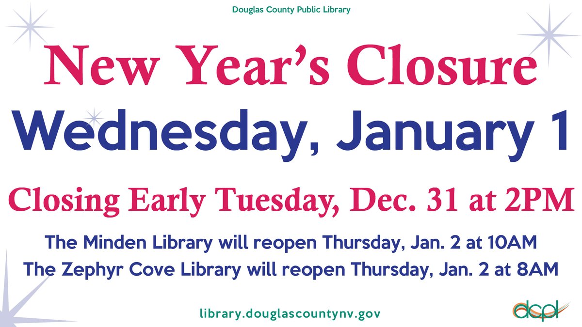 The Douglas County Public Library in Minden and Zephyr Cove will be closing early on Tuesday, Dec. 31 and closed Wednesday, Jan. 1 for New Year’s Day.
The Minden library will reopen on Thursday, Jan. 2 at 10AM and the Zephyr Cove Library will reopen on Thursday, Jan. 2 at 8AM.