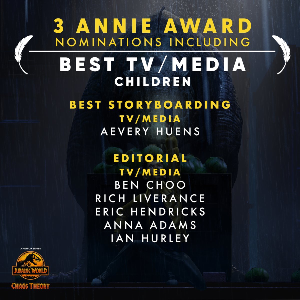 Congratulations to the cast and crew of #JurassicWorld #ChaosTheory on their 3 #AnnieAwards nominations, including Best TV/Media – Children!
