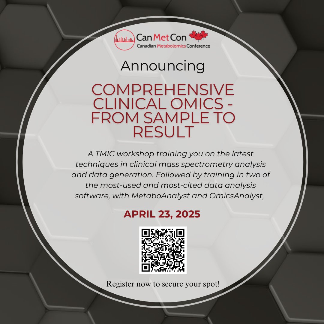 TMIC_Canada's tweet photo. Announcing "Comprehensive Clinical Omics - From Sample to Result", a TMIC workshop from Dr. Christoph Borchers and Dr. Jianguo Xia. 

There are limited spaces available for each workshop register today to secure your spot!

More details here: https://t.co/QI0RQhqkIP

#canmetcon https://t.co/V4PvYv3uJI