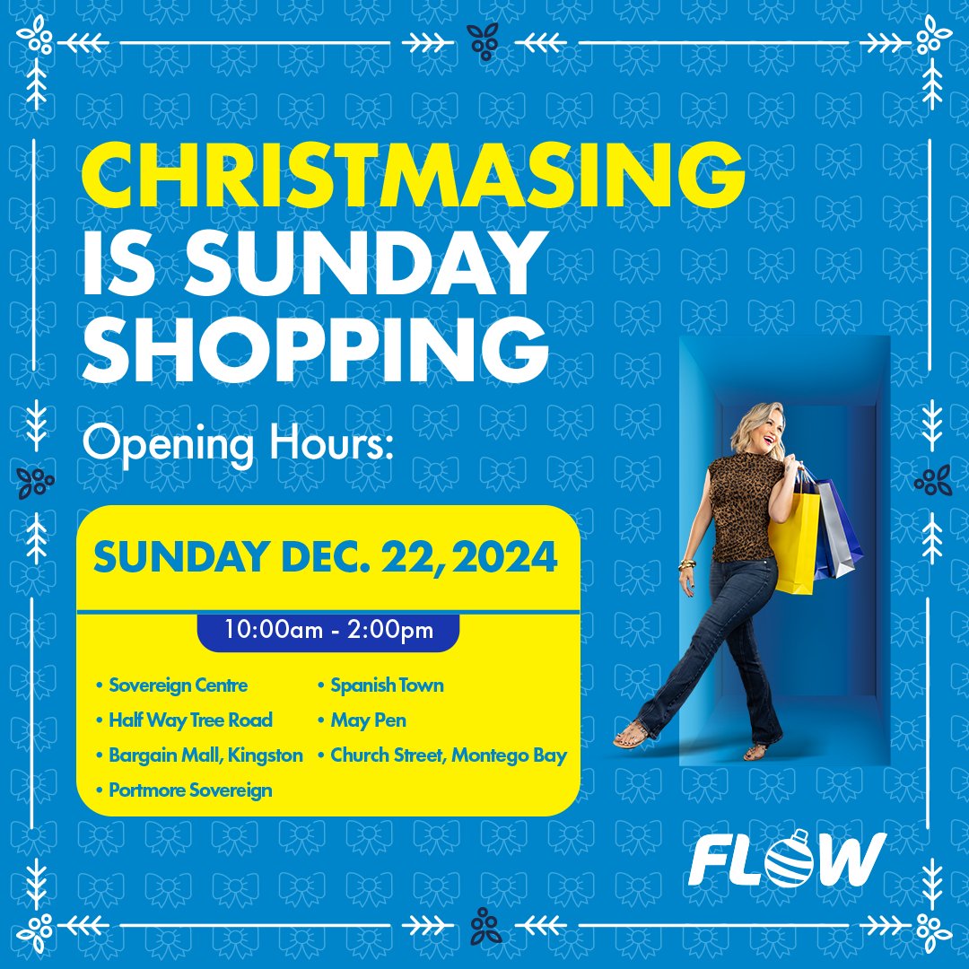 FLOWJamaica's tweet photo. 🎄 Last-minute Christmas shopping? We’ve got you! Select Flow stores will be OPEN this Sunday, December 22, so you can grab all the deals you need before the big day. Don’t miss out on the holiday savings! ✨ #ChristmasingWithFlow https://t.co/G780JQjvj1