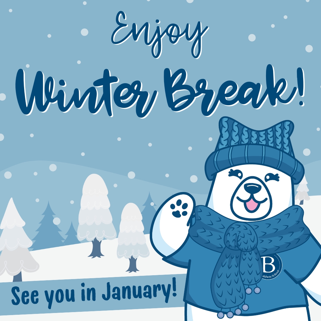 Wishing the Baldwin community a joyous Winter Break! #winterbreak #winterfun #enjoythebreak #seeyouinJanuary