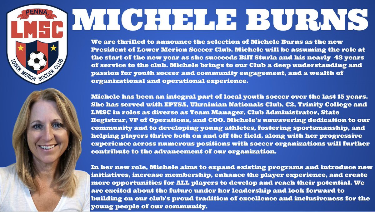 ‼️MAJOR ANNOUNCEMENT‼️

We are thrilled to have Michele Burns as the new President of Lower Merion Soccer Club!! Michele will be assuming the role at the start of the new year as she succeeds Biff Sturla and his nearly  43 years of service to the club.