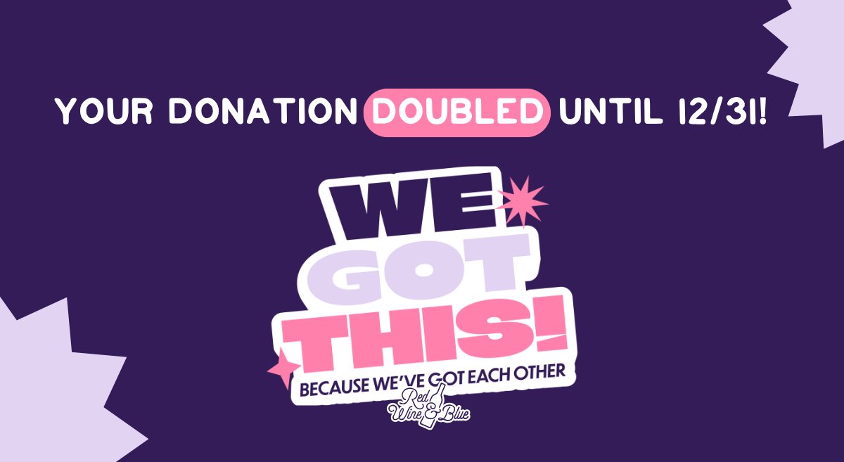 2025 is going to be tough, but we're not backing down. Thanks to a generous donor, every donation made through the end of the year will be MATCHED, up to $20,000! Plus, every donation enters you into our raffle for some awesome swag!

Donate today: go.redwine.blue/YEGM24-X