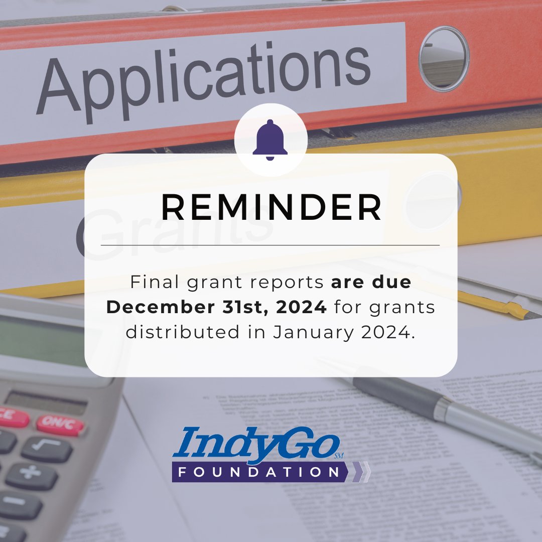 REMINDER: final grant reports are due December 31st, 2024 for grants distributed in January 2024.

Link: ow.ly/B66v50UvfcX.