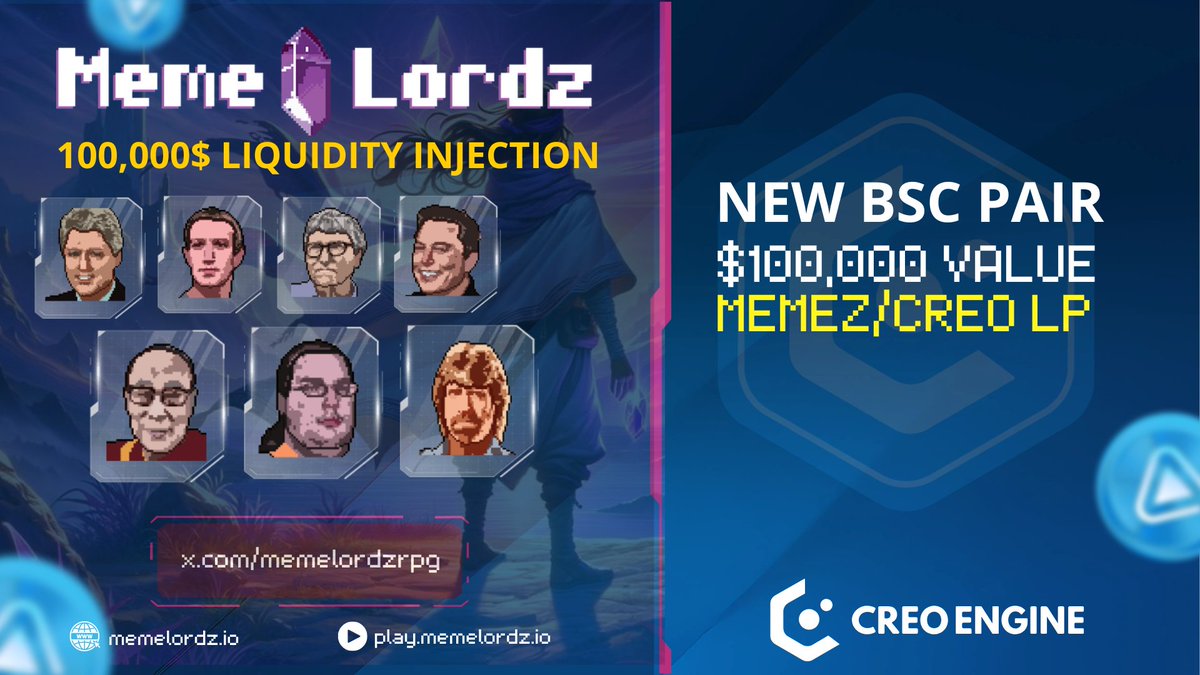 Big moves on Binance Smart Chain: $100k in liquidity added for Creo/Memez LP. A 5X boost to stability, growth, and adoption for the MemeLordz ecosystem. The future of blockchain gaming just got stronger. 🚀