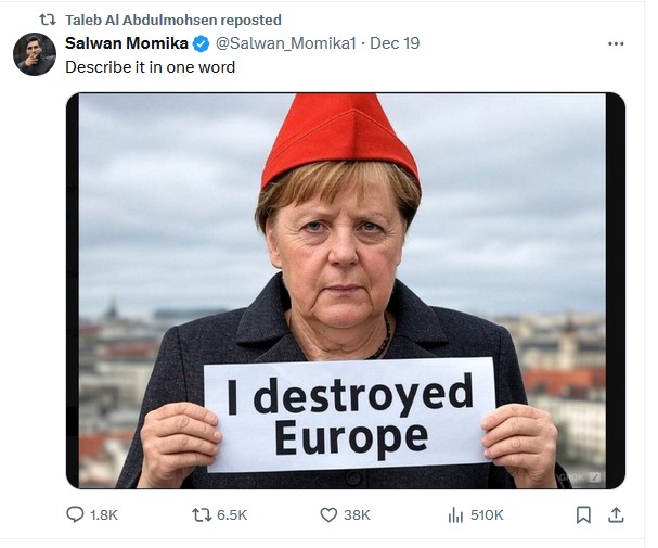 <a href="/JShahemon91471/">Javid Shahemon👑👑</a> <a href="/visegrad24/">Visegrád 24</a> The terrorist hatet Merkel as much and you. Are you his accomplice?