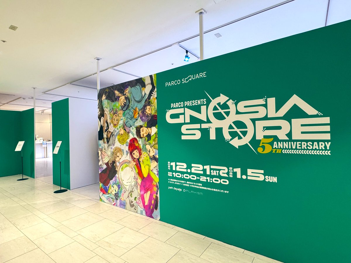 本日スタート!／ PARCO Presents GNOSIA STORE 5th Anniversary