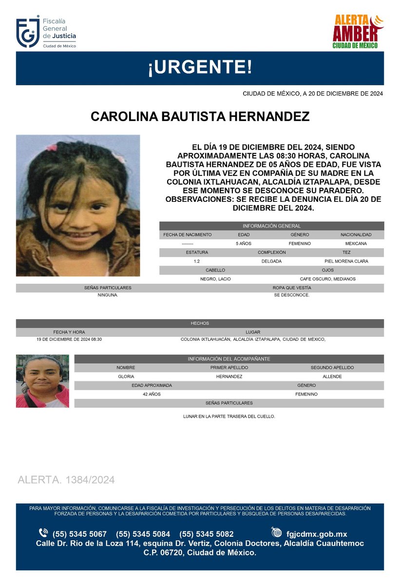 Se activa #AlertaAmber para localizar a una menor de 05 años de edad, de nombre Carolina Bautista Hernández, quien fue vista por última vez el día 19 de diciembre de 2024, en la colonia Ixtlahuacán, alcaldía Iztapalapa