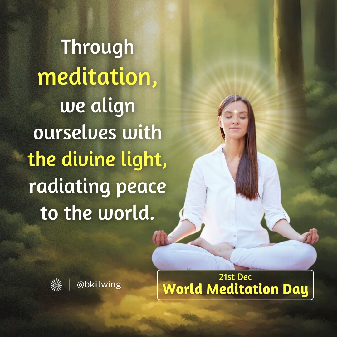 bkitwing's tweet photo. World Meditation Day is an #opportunity to raise global consciousness about the #power of #meditation. Let us Meditate to create #peaceful inner world & collectively contribute to create peaceful, loving & harmonious world
#21stDec
#WorldMeditationDay
#bkitwing #brahmakumaris https://t.co/9G8dgixwZw