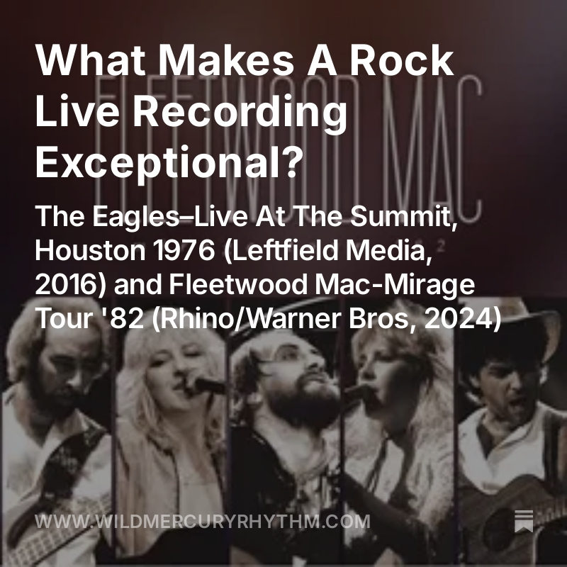 Me, venting my spleen about nothing of importance...

What Makes A Rock Live Recording Exceptional? wildmercuryrhythm.com/p/what-makes-a…