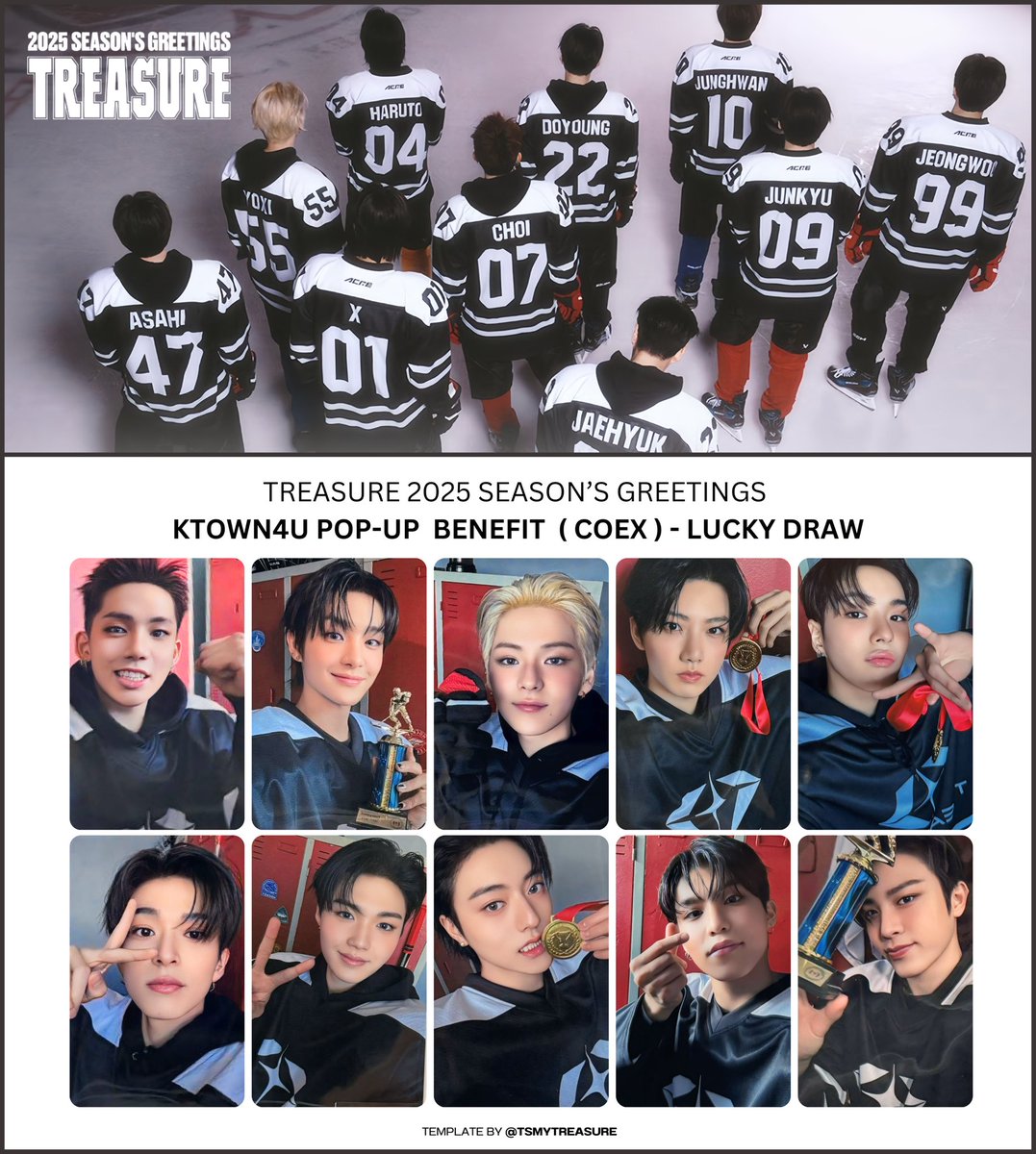 TSmytreasure's tweet photo. TREASURE 2025 SEASON’S GREETINGS 

✰  PHOTOCARD BENEFIT TEMPLATE
      - KTOWN4U POP-UP ( COEX )
         ( lucky draw / special manu )

トレジャー  트레저 
트레저 현석 지훈 요시 준규 재혁 아사히 도영 하루토 정우 정환 포카

트레저 2025 시즌그리팅 https://t.co/znY2sSKBNk