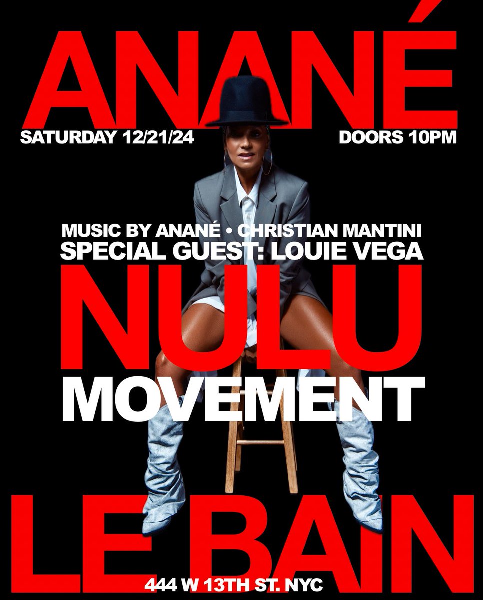 New York City…It’s our Christmas celebration for you. Anané’s Nulu Movement w/ <a href="/ananesworld/">Anane ™ Vega</a> alongside <a href="/ChrisMantini/">Christian Mantini</a> and very very special guest El Maestro <a href="/LouieVeganyc/">Louie Vega</a> Get ready to dance!!!
Dec 21 <a href="/LeBainNYC/">Le Bain</a>