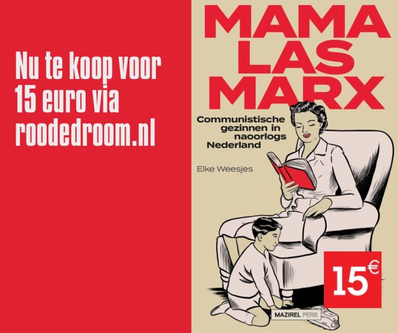 'Mama las Marx: Communistische gezinnen in naoorlogs Nederland' by <a href="/ElkeWeesjes/">elke marloes weesjes</a>, one of our TCC editorial board members, is now on sale for €15,00 at <a href="/roodedroom/">Boekenwinkel Roode Droom</a>! 

roodedroom.nl/product/mama-l…