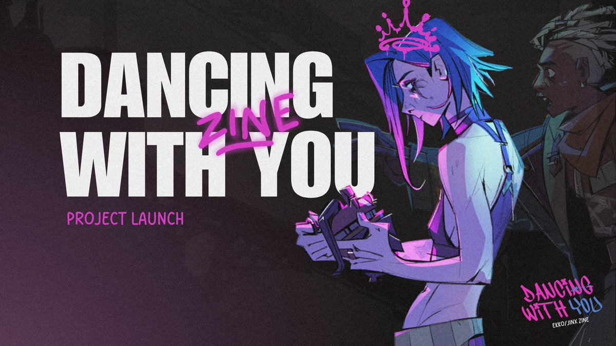 Dancing With You: Ekko/Jinx Zine • Shipping tweet media