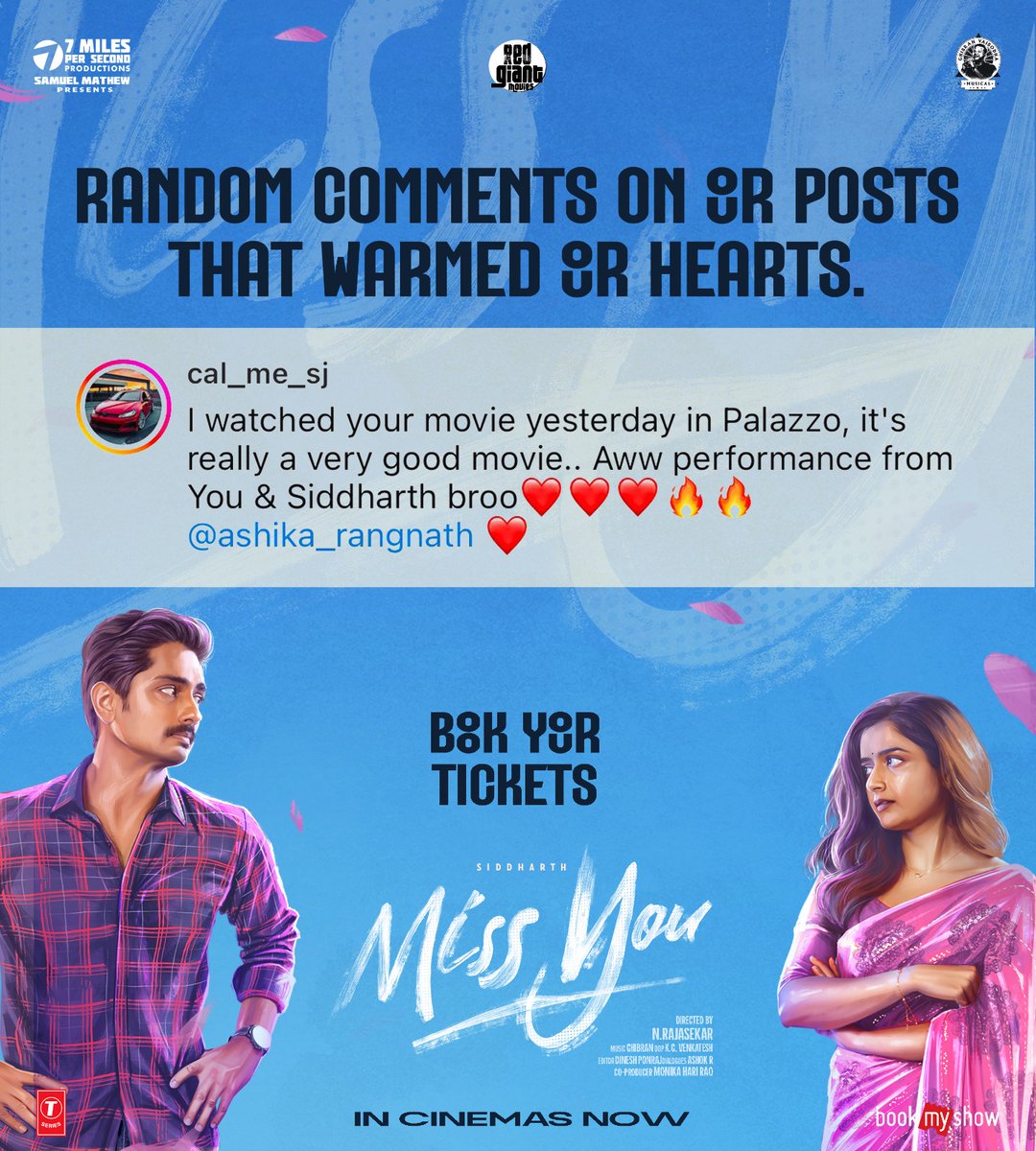 7mpsProductions's tweet photo. Random comments that warmed our hearts ❤️

Witness the magic of #MissYou on big screens 🎫
Book tickets now - https://t.co/OENytaOuOH

#Siddharth @RedGiantMovies_ @cvsam @Dir_RajasekarN @AshikaRanganath @GhibranVaibodha @Ayngaran_offl https://t.co/NtDNtaVrnp