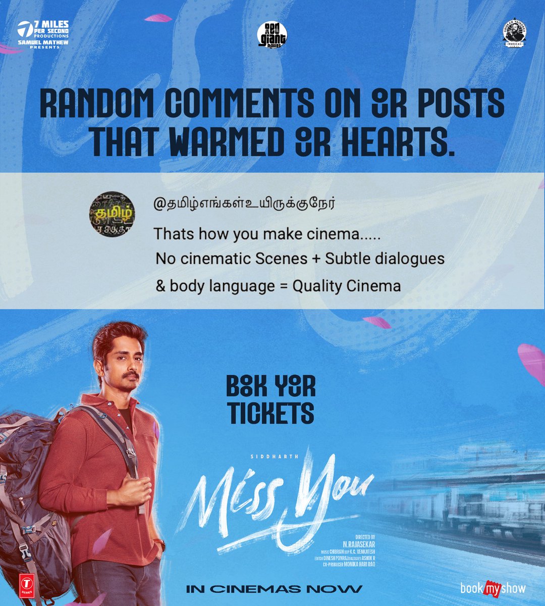 7mpsProductions's tweet photo. Random comments that warmed our hearts ❤️

Witness the magic of #MissYou on big screens 🎫
Book tickets now - https://t.co/OENytaOuOH

#Siddharth @RedGiantMovies_ @cvsam @Dir_RajasekarN @AshikaRanganath @GhibranVaibodha @Ayngaran_offl https://t.co/NtDNtaVrnp