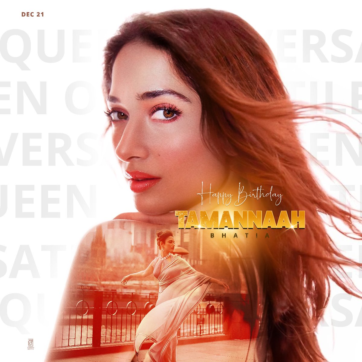 December 21 , The Queen of Versatile was born 🔥📈 <a href="/tamannaahspeaks/">Tamannaah Bhatia</a>  wishing you a fabulous Birthday.Keep inspiring us with your indelible performances , Here we outing our special poster 🤩

Design- <a href="/saraneditz/">Saran</a>

#HappyBirthdayTamannaah