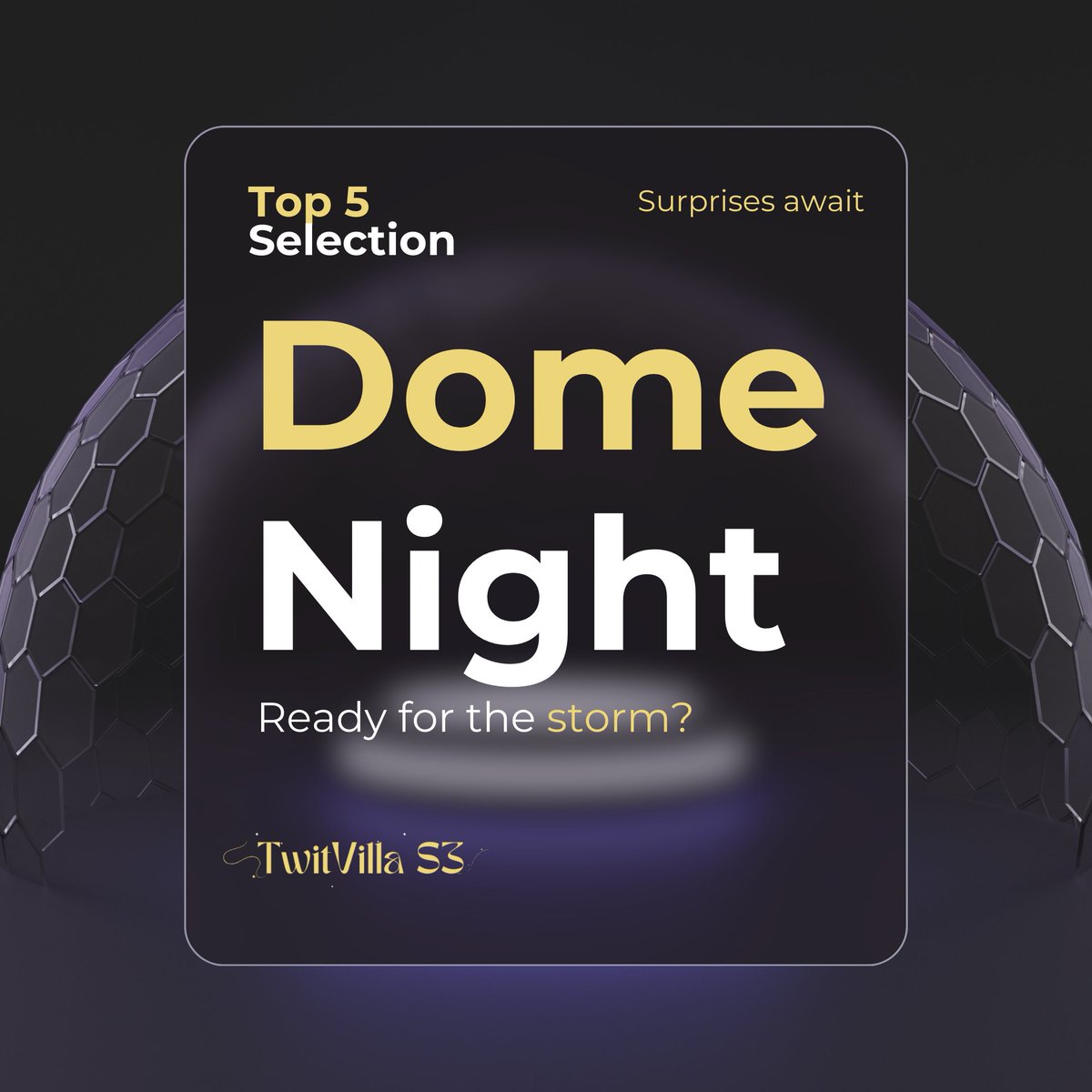 The Dome of Fate Awaits 🌌
Tonight, only 5 pairs will move forward to the Finale Week. Who will rise, and who will fall? 🔥

#TwitVilla #TwitVillaS3