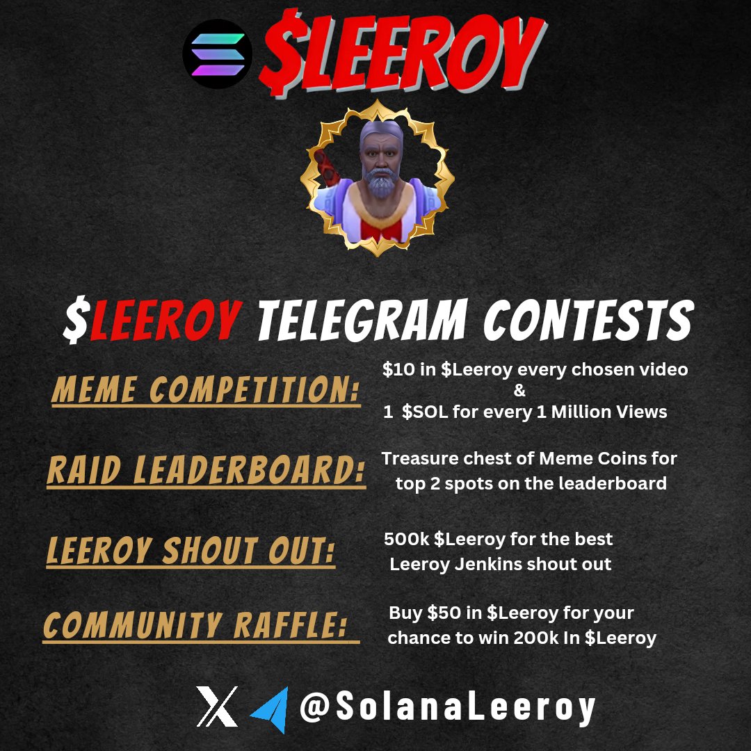 You know what?!

⚔️ The $Leeroy Jenkins community decided that 3 contests were just not enough!!!

So.....4 it is!! 
💰 Buy just $50 worth of $Leeroy for your chance to win 200,000 $Leeroy! 🎁

🍗 Details in the Telegram
 linktr.ee/SolanaLeeroy